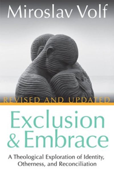 exclusion and embrace