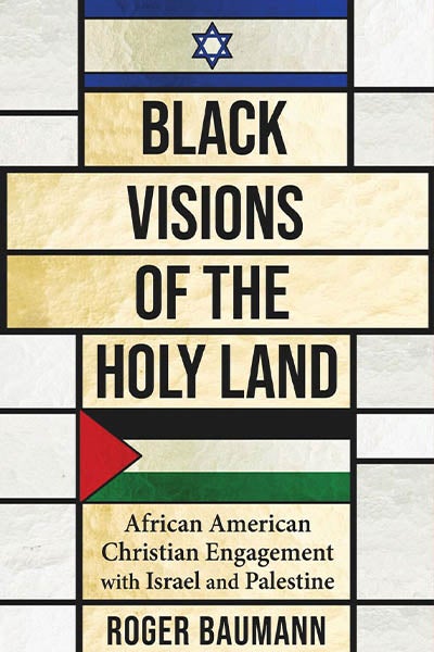 Black Visions of the Holy Land